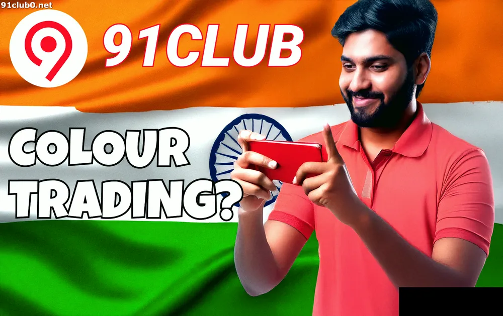 Colour Trading on 91 Club